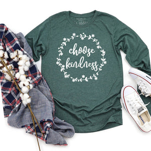 Uplifting choose kindness design on a green long sleeve top