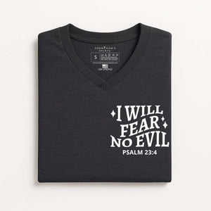 Black V-neck t-shirt with 'I Will Fear No Evil' text on a white background