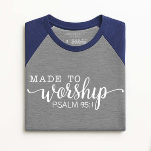 Made to worshi pPsalm 95:1 screenprinted on a grey and navy baseball shirt