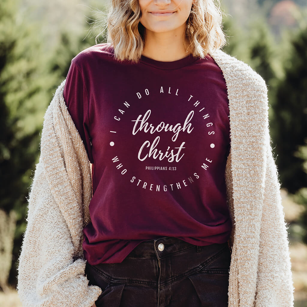 Maroon t-shirt for Christians that reads I can do all things through Christ