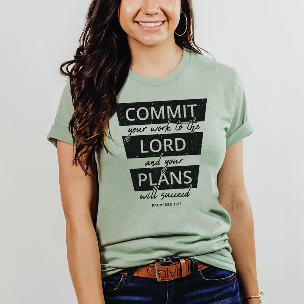Commit Your Work To The Lord Proverbs 16:3 | Biblical Shirt