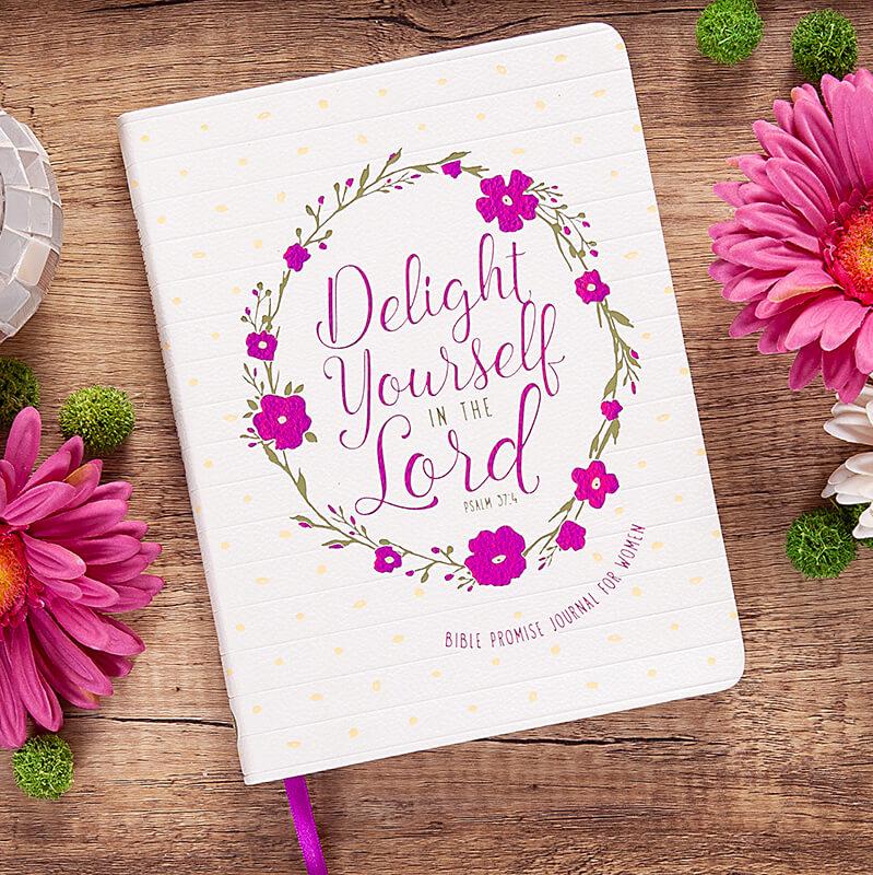Delight yourself in the Lord Bible promise journal for women
