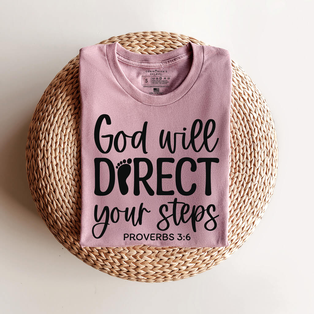 God will direct your steps Bible shirt in beautiful color