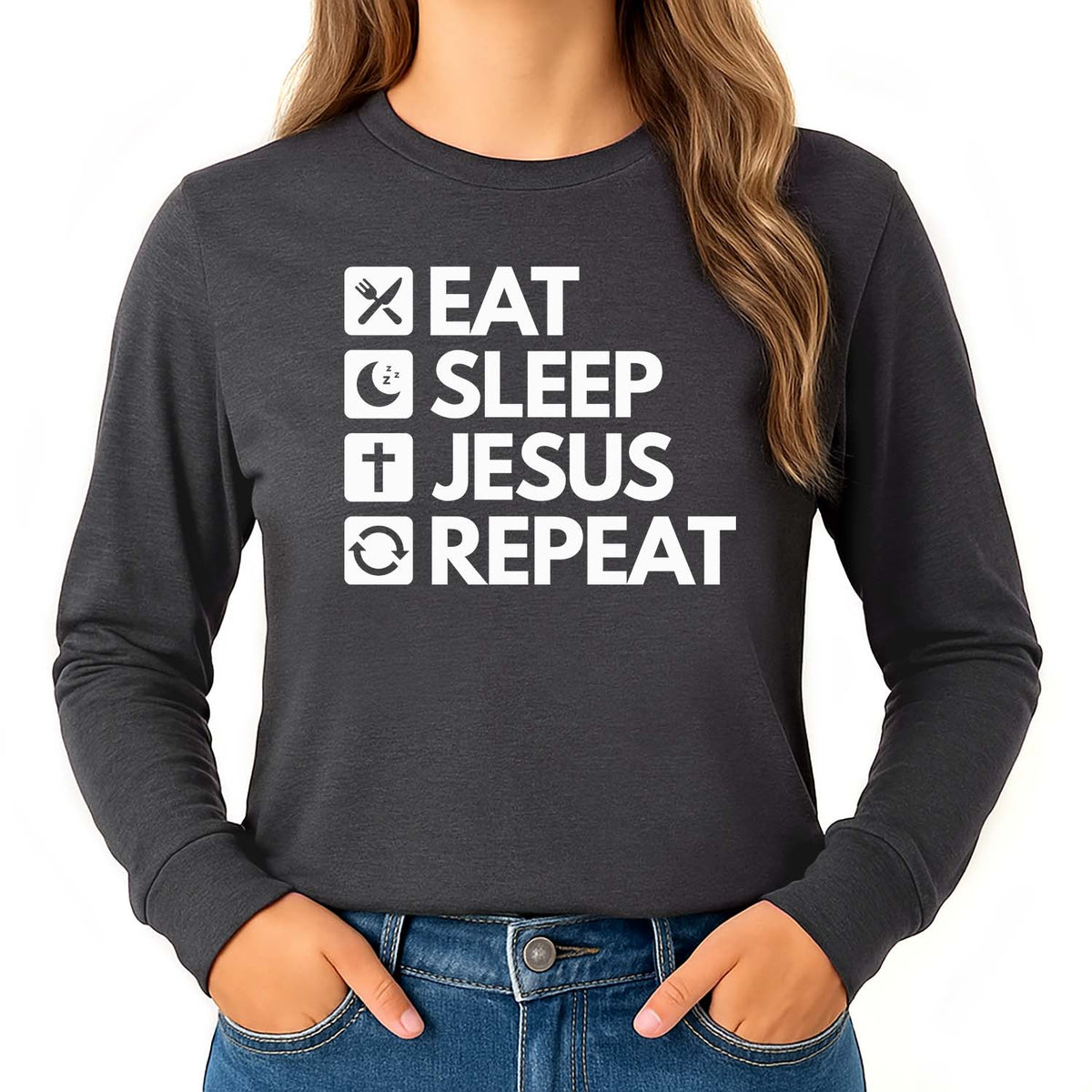 Long sleeve shirt in dark grey that reads with 'Eat Sleep Jesus Repeat'
