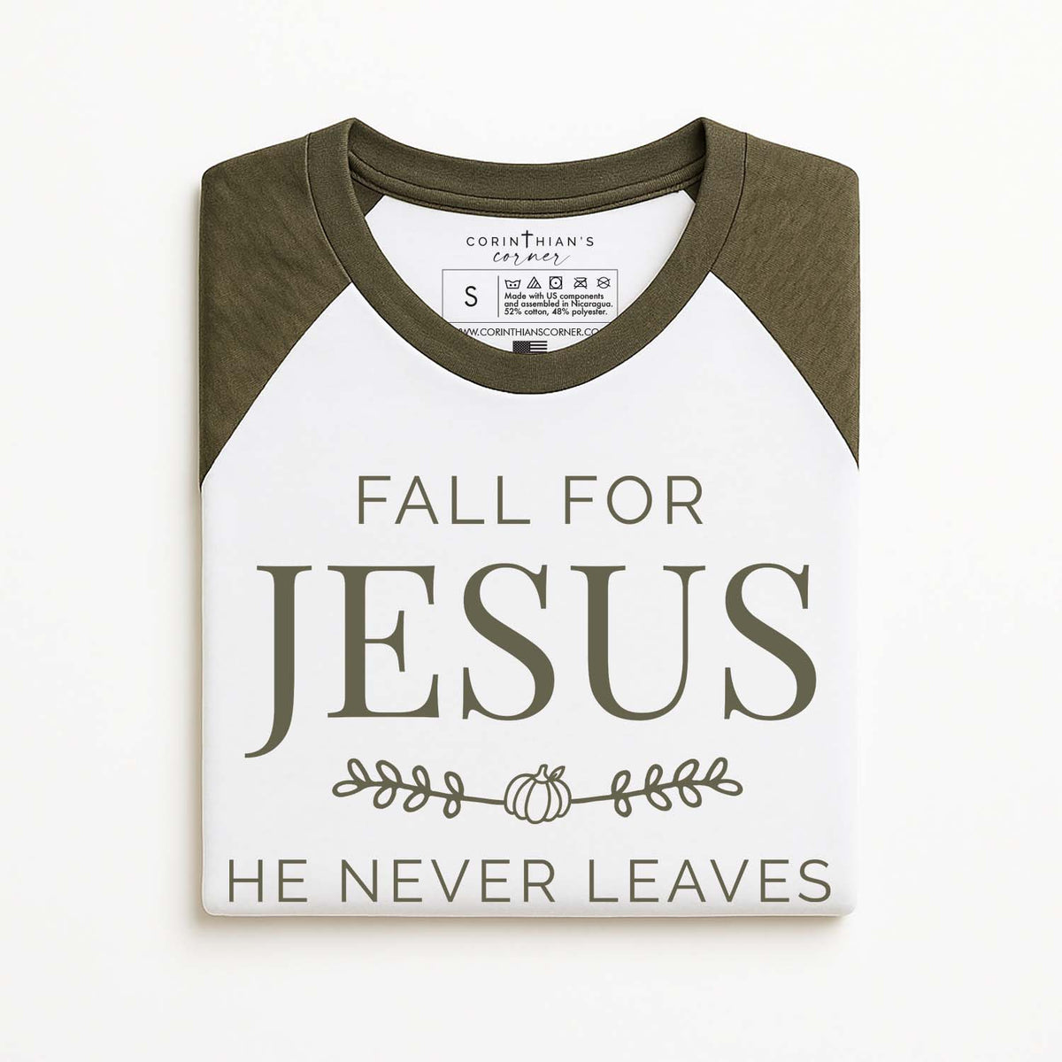 Raglan shirt with 'Fall for Jesus He Never Leaves' text on a white background