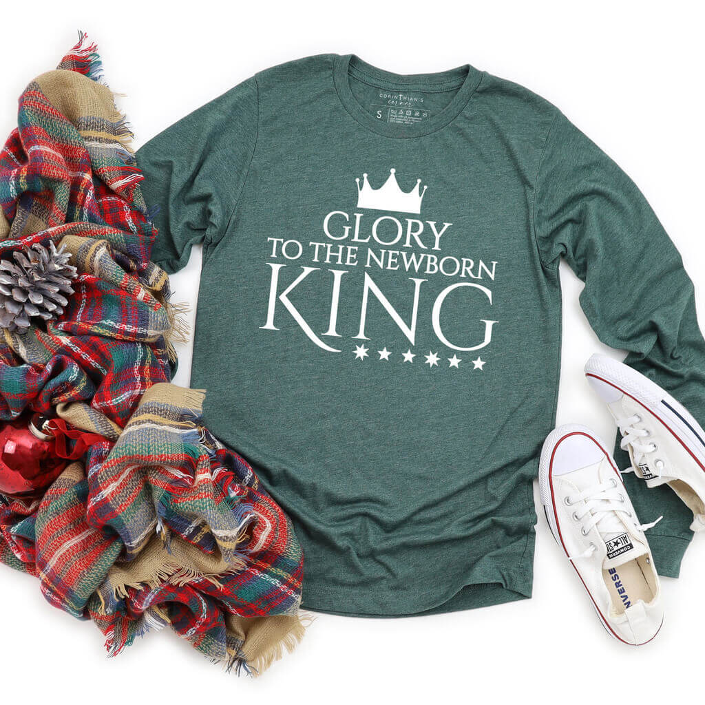 Glory to the newborn King long sleeve shirt for Christmas