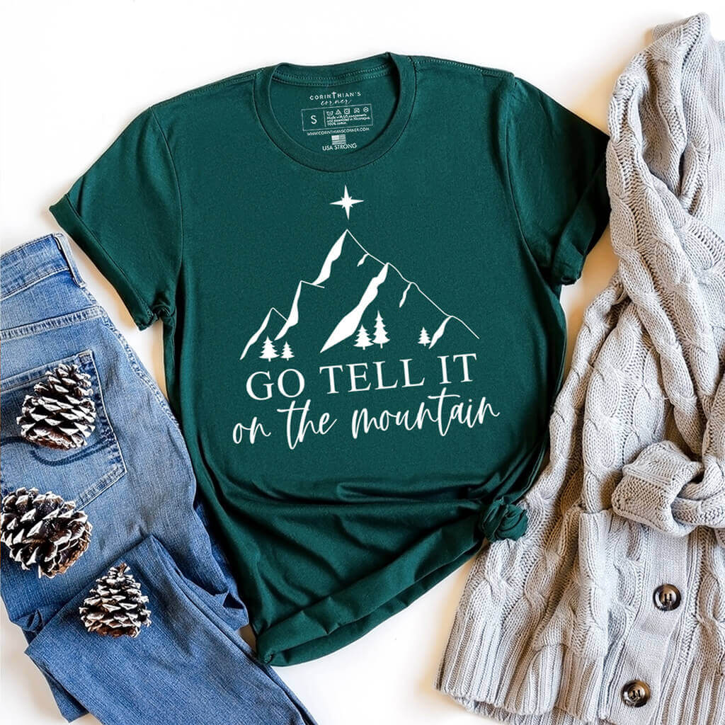 Go tell it on the mountain Christmas shirt in forest green