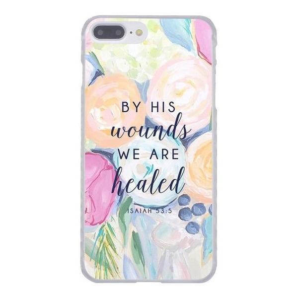 By His wounds we are healed iPhone case for Christian women